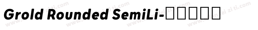 Grold Rounded SemiLi字体转换